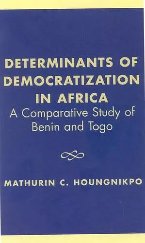 Determinants of Democratization in Africa cover