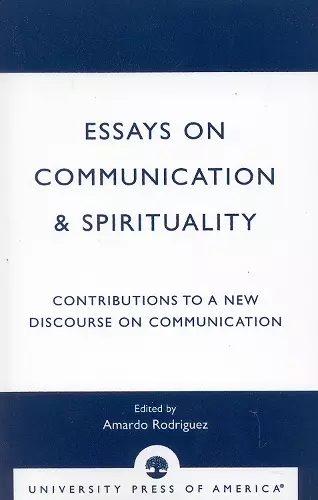 Essays on Communication & Spirituality cover