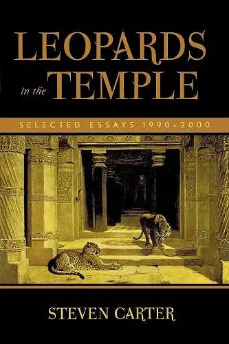 Leopards in the Temple: Selected Essays 1990-2000 cover