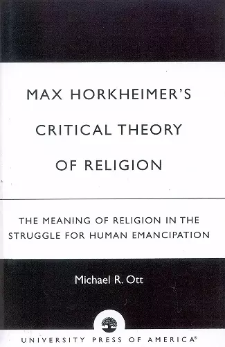 Max Horkheimer's Critical Theory of Religion cover