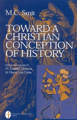 Toward a Christian Conception of History cover