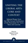 Uniting the Liberal Arts: Core and Context cover