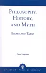 Philosophy, History, and Myth cover