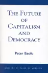 The Future of Capitalism and Democracy cover