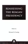 Reassessing the Reagan Presidency cover