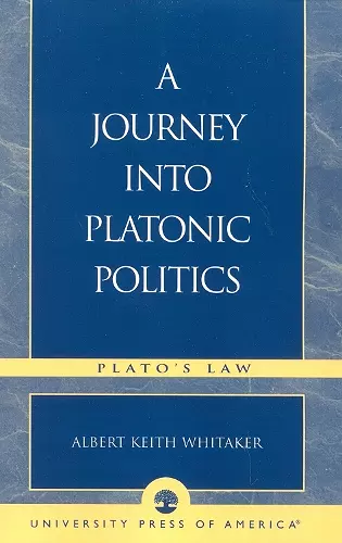 A Journey Into Platonic Politics cover