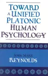 Toward a Unified Platonic Human Psychology cover