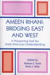 Ameen Rihani: Bridging East and West cover