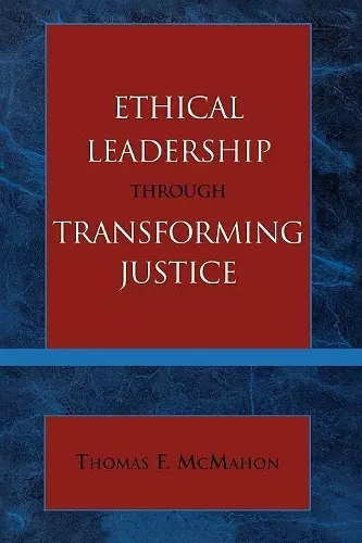 Ethical Leadership through Transforming Justice cover