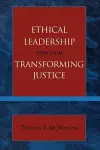 Ethical Leadership through Transforming Justice cover