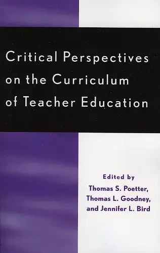 Critical Perspectives on the Curriculum of Teacher Education cover