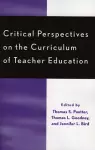 Critical Perspectives on the Curriculum of Teacher Education cover