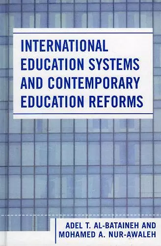 International Education Systems and Contemporary Education Reforms cover