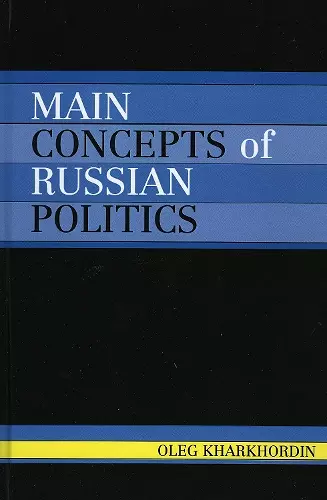 Main Concepts of Russian Politics cover