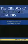 The Credos of Eight Black Leaders cover