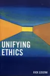 Unifying Ethics cover