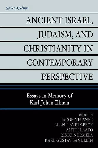 Ancient Israel, Judaism, and Christianity in Contemporary Perspective cover