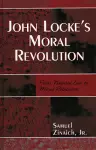 John Locke's Moral Revolution cover