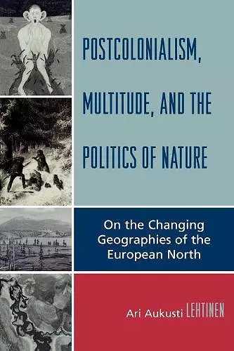 Postcolonialism, Multitude, and the Politics of Nature cover