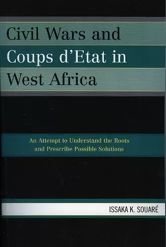 Civil Wars and Coups d'Etat in West Africa cover