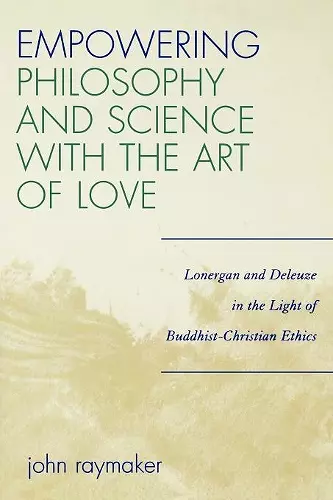 Empowering Philosophy and Science with the Art of Love cover