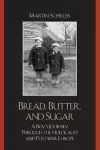 Bread, Butter, and Sugar cover