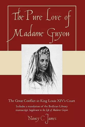 The Pure Love of Madame Guyon cover