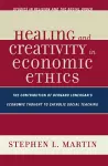 Healing and Creativity in Economic Ethics cover