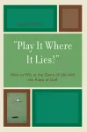'Play It Where It Lies!' cover
