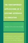 The Contemporary Applications of a Systems Approach to Education cover