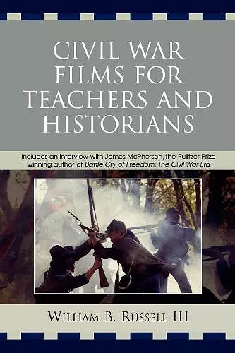 Civil War Films for Teachers and Historians cover