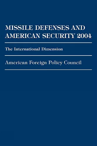 Missile Defenses and American Security 2004 cover