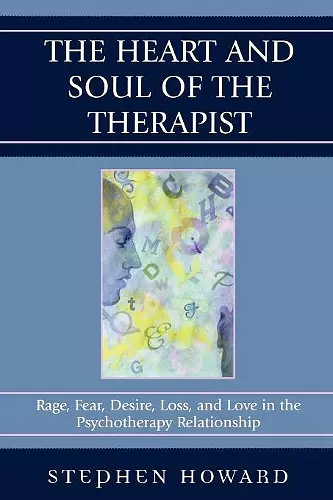 The Heart and Soul of the Therapist cover
