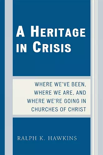 A Heritage in Crisis cover