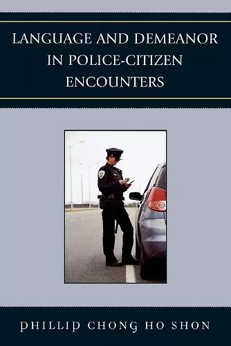 Language and Demeanor in Police-Citizen Encounters cover