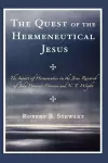 The Quest of the Hermeneutical Jesus cover