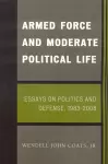 Armed Force and Moderate Political Life cover