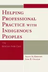 Helping Professional Practice with Indigenous Peoples cover