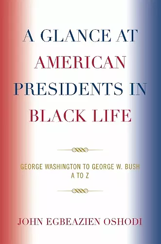 A Glance at American Presidents in Black Life cover