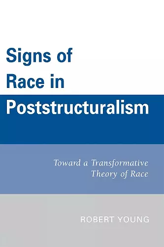 Signs of Race in Poststructuralism cover