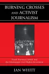 Burning Crosses and Activist Journalism cover