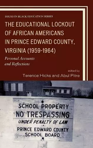 The Educational Lockout of African Americans in Prince Edward County, Virginia (1959-1964) cover