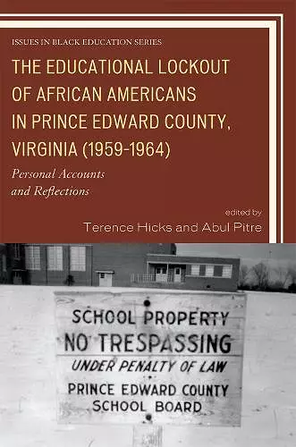 The Educational Lockout of African Americans in Prince Edward County, Virginia (1959-1964) cover