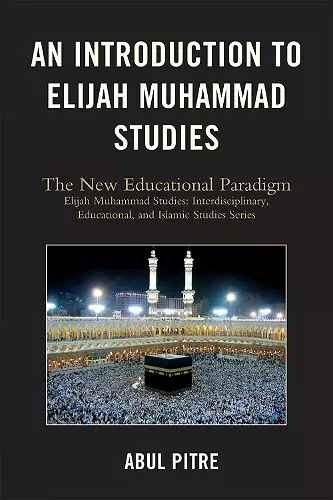 An Introduction to Elijah Muhammad Studies cover