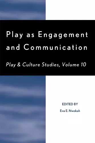 Play as Engagement and Communication cover