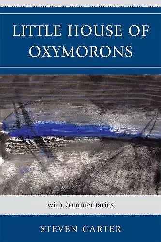 Little House of Oxymorons cover