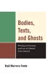 Bodies, Texts, and Ghosts cover
