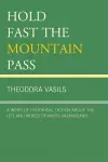 Hold Fast the Mountain Pass cover