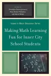 Making Math Learning Fun for Inner City School Students cover