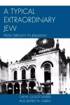 A Typical Extraordinary Jew cover
